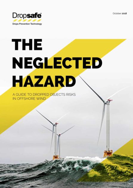 The Neglected Hazard - A guide to Dropped Object risks in offshore wind The Neglected Hazard - A guide to Dropped Object risks in offshore wind